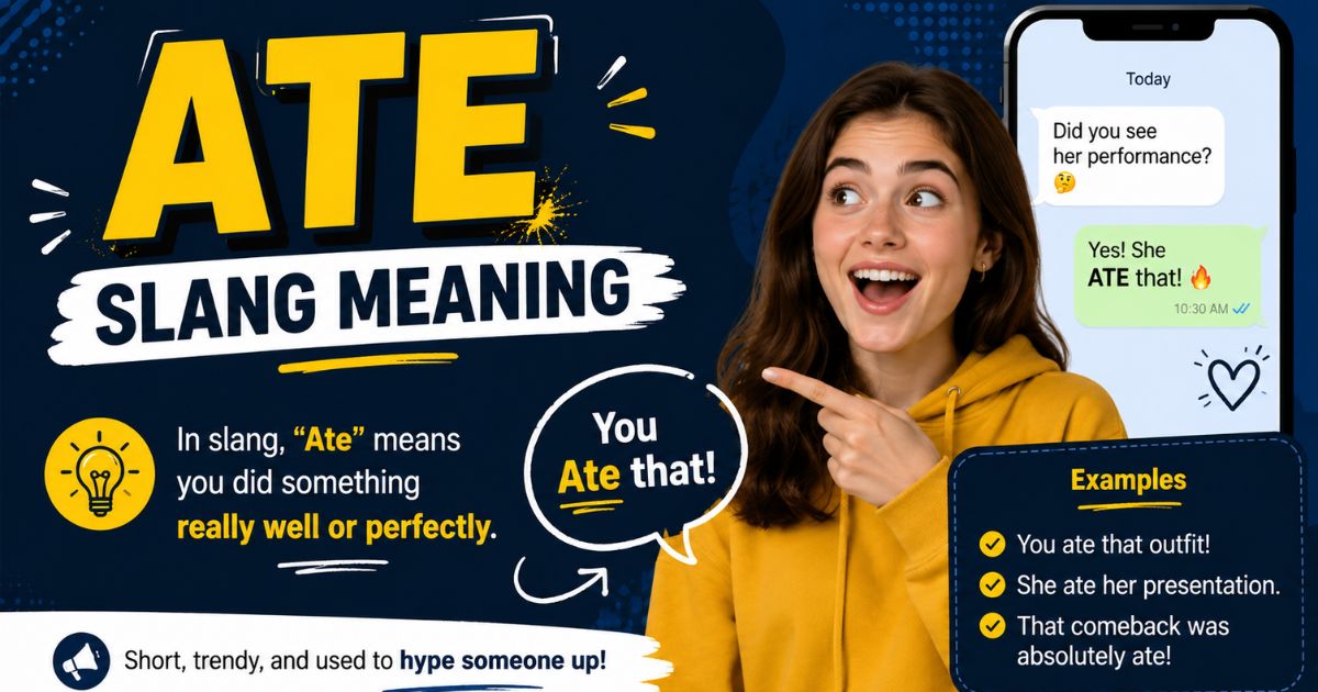 Ate Slang Meaning