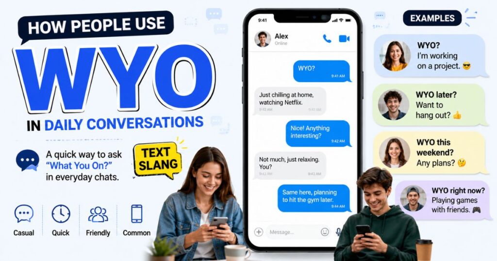 How People Use WYO in Daily Conversations