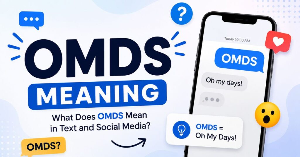 OMDS Meaning: What It Really Means in Texts & Online