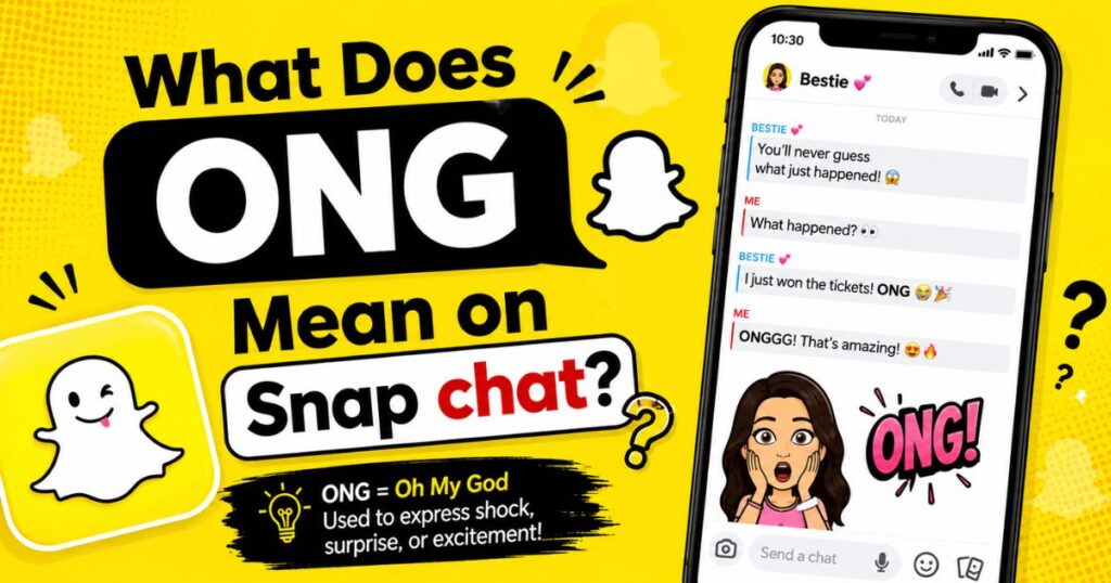 What Does ONG Mean on Snap chat