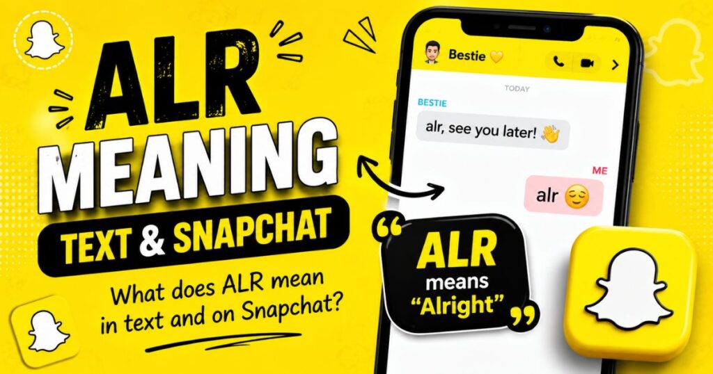 alr-meaning-text-snap chat