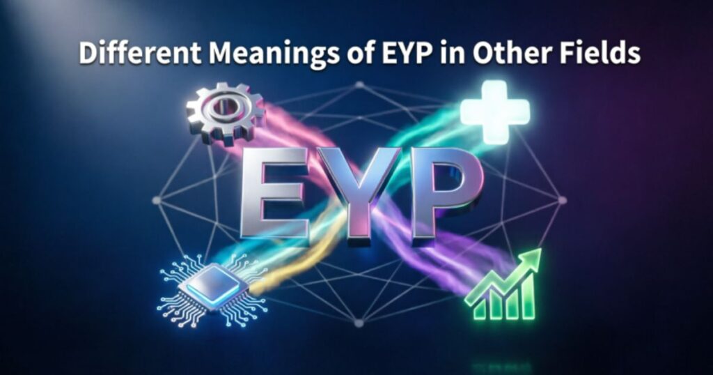 different-meanings-of-eyp-in-other-fields
