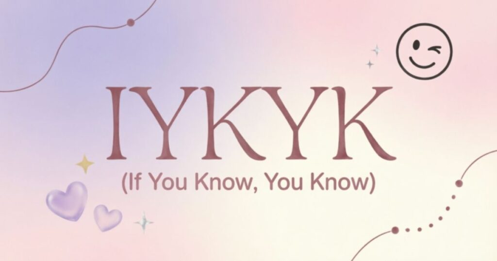 iykyk-meaning-from-a-girl