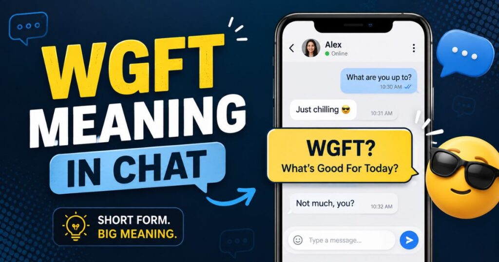wgft-meaning-in-chat