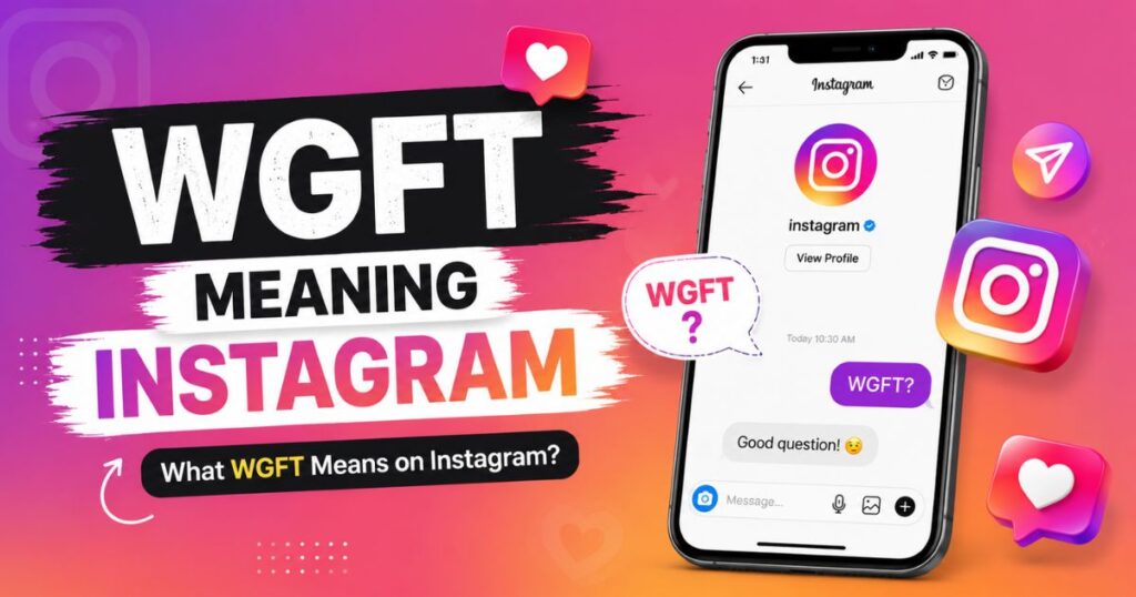 wgft-meaning-instagram