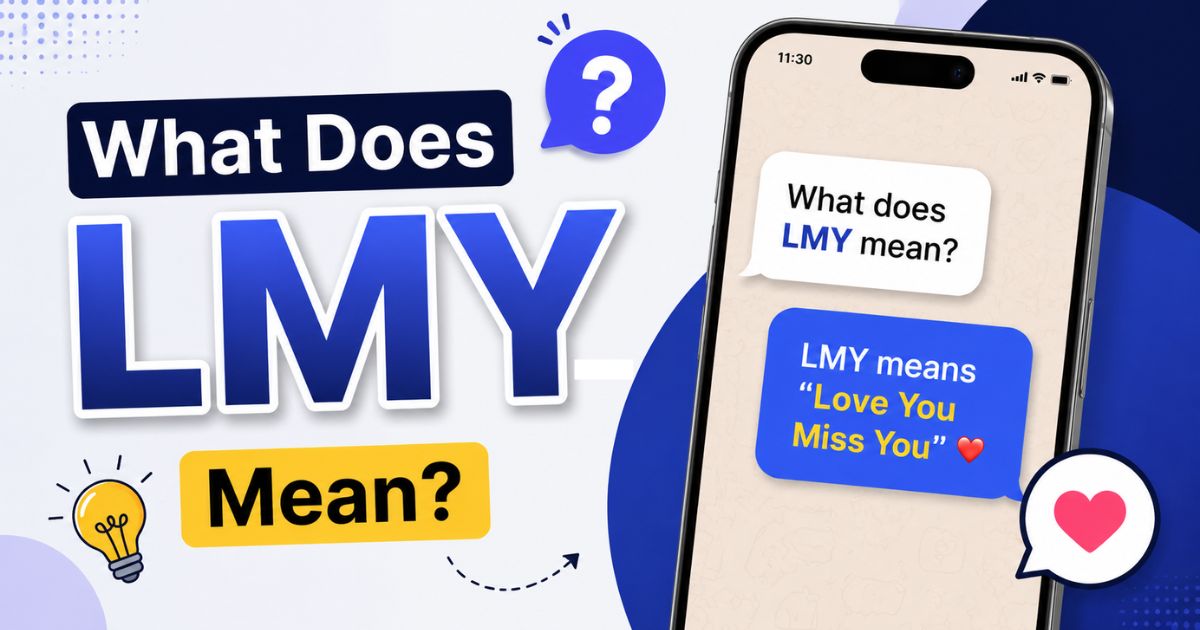 what-does-lmy-mean