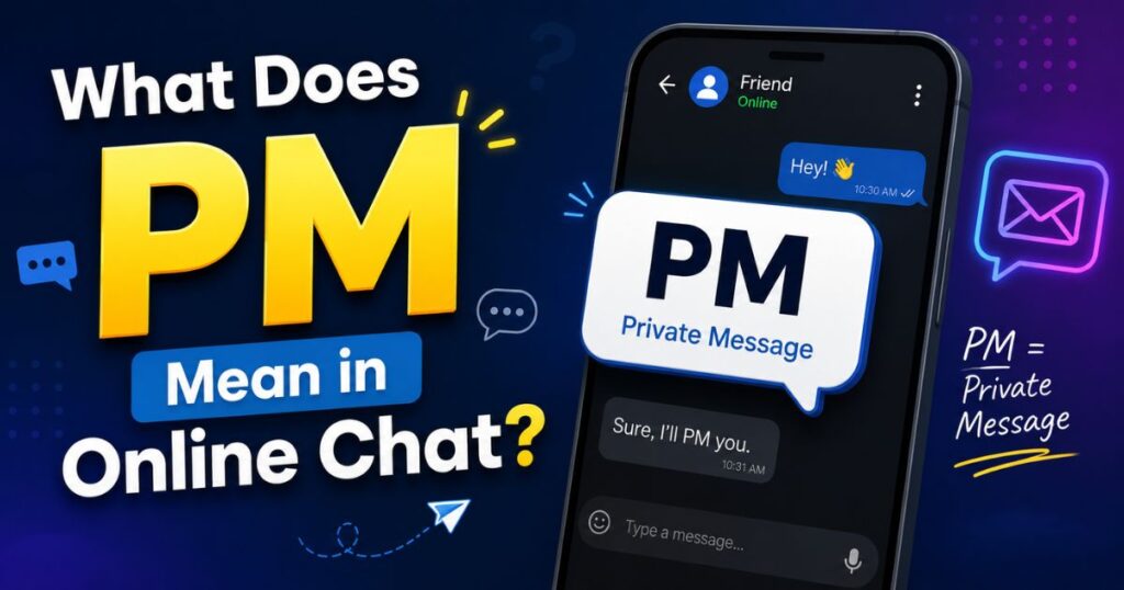 what-does-pm-mean-in-online-chat