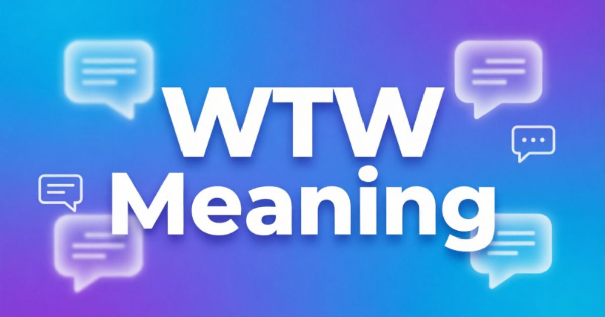 wtw-meaning