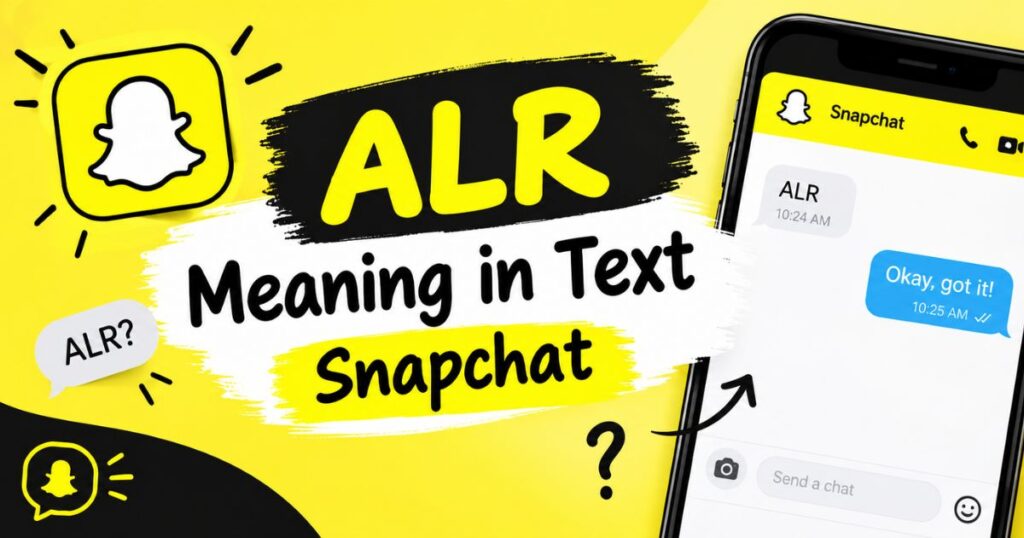 alr-meaning-text-snapchat 