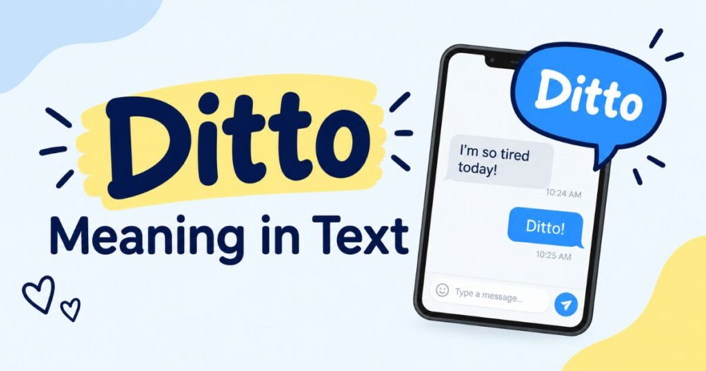Ditto Meaning in Text: What It Really Says When You Get It