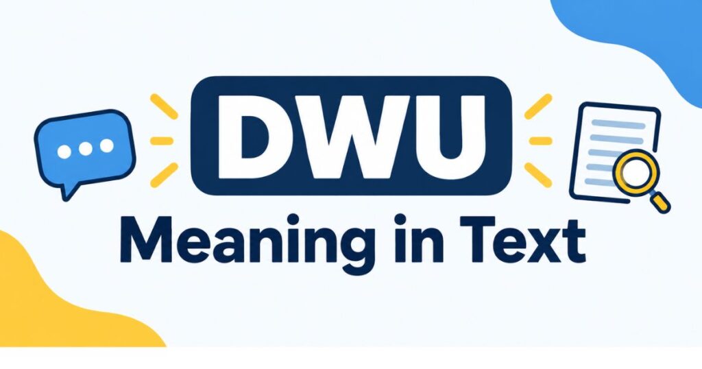 dwu-meaning-in-text