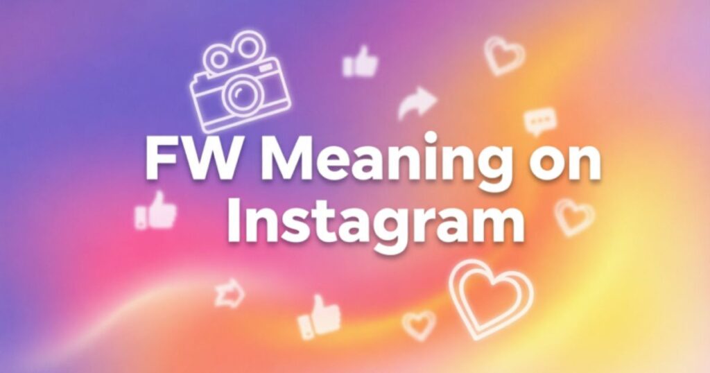 fw-meaning-on-instagram