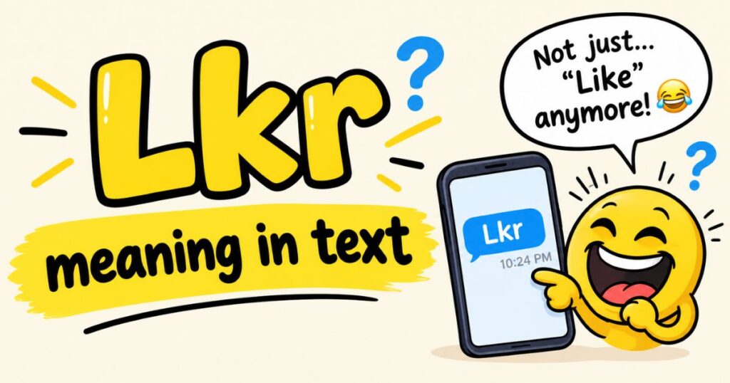 lkr-meaning-in-text-funny