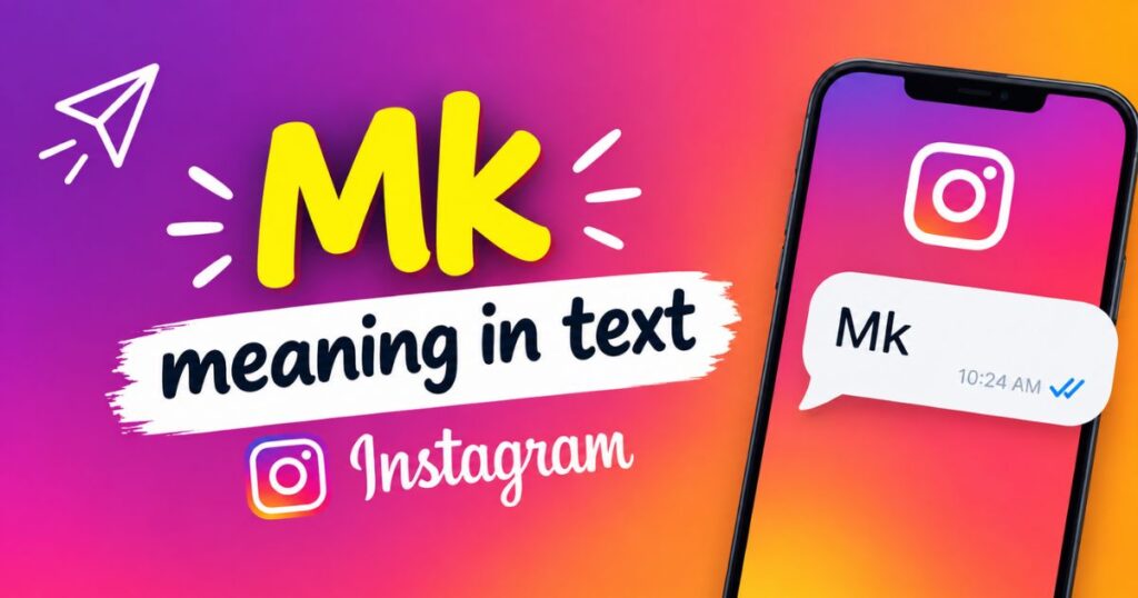 mk-meaning-in-text-instagram