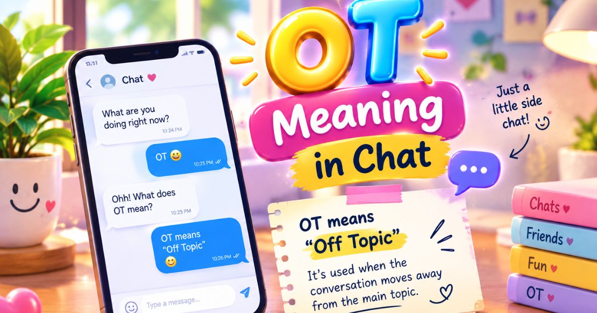 ot-meaning-in-chat