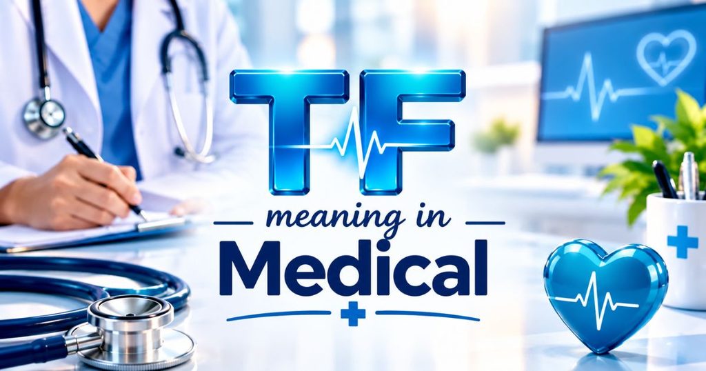tf-meaning-in-medical