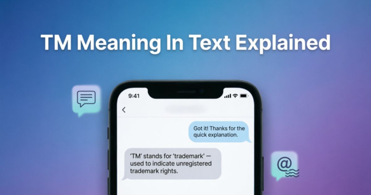 tm-meaning-in-text-explained