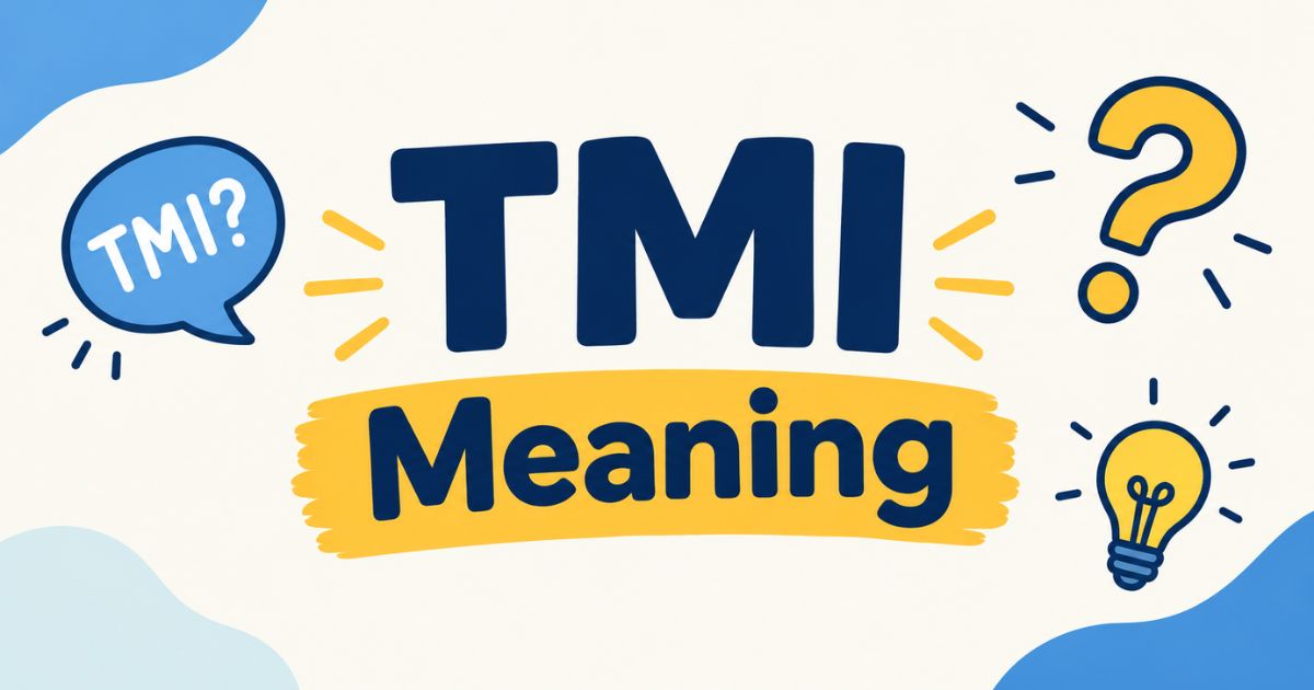 tmi-meaning