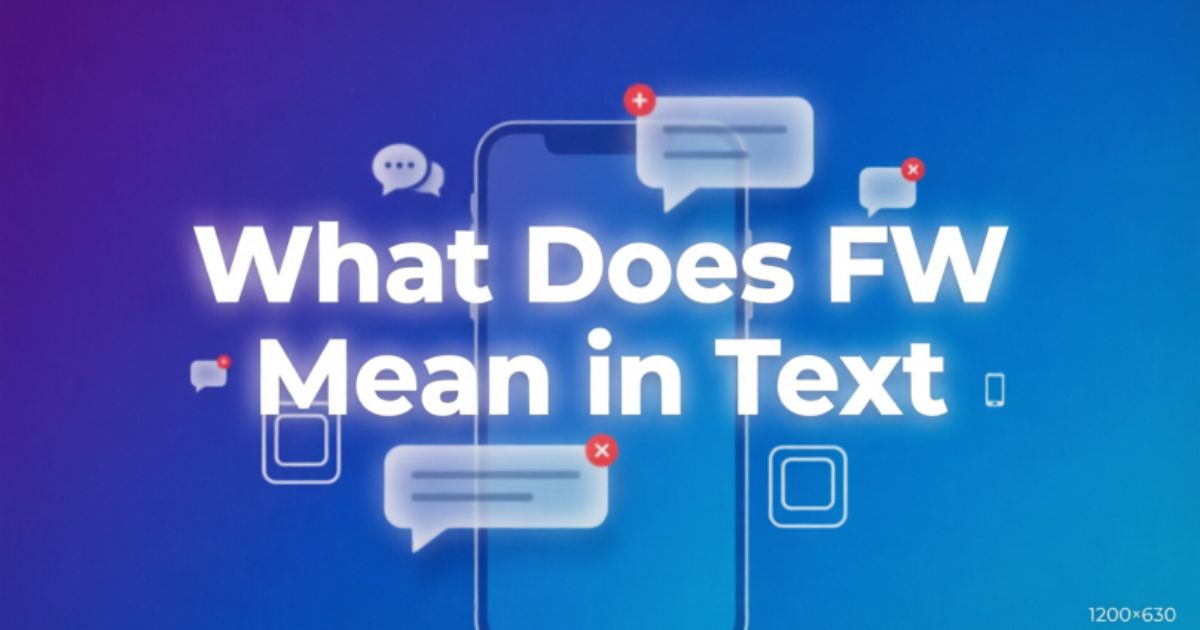 what-does-fw-mean-in-text