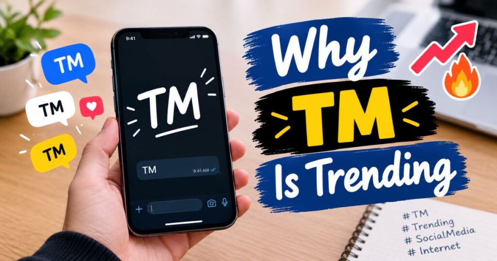 why-tm-is-trending