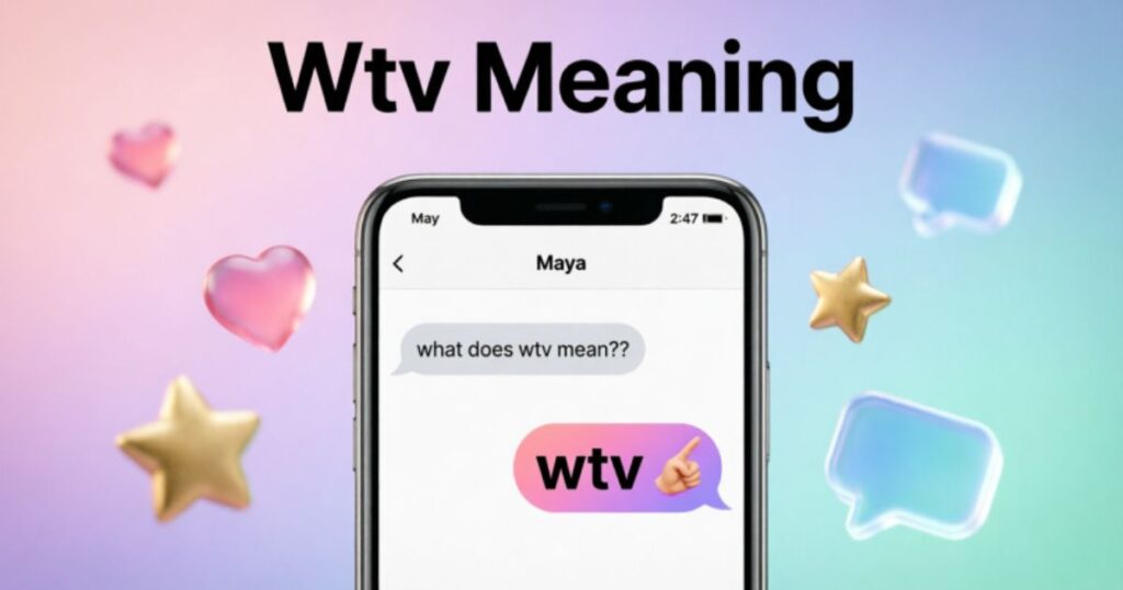 wtv-meaning-in-text-from-girl