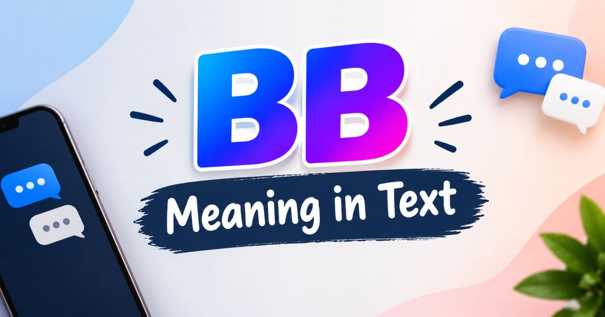 BB Meaning in Text
