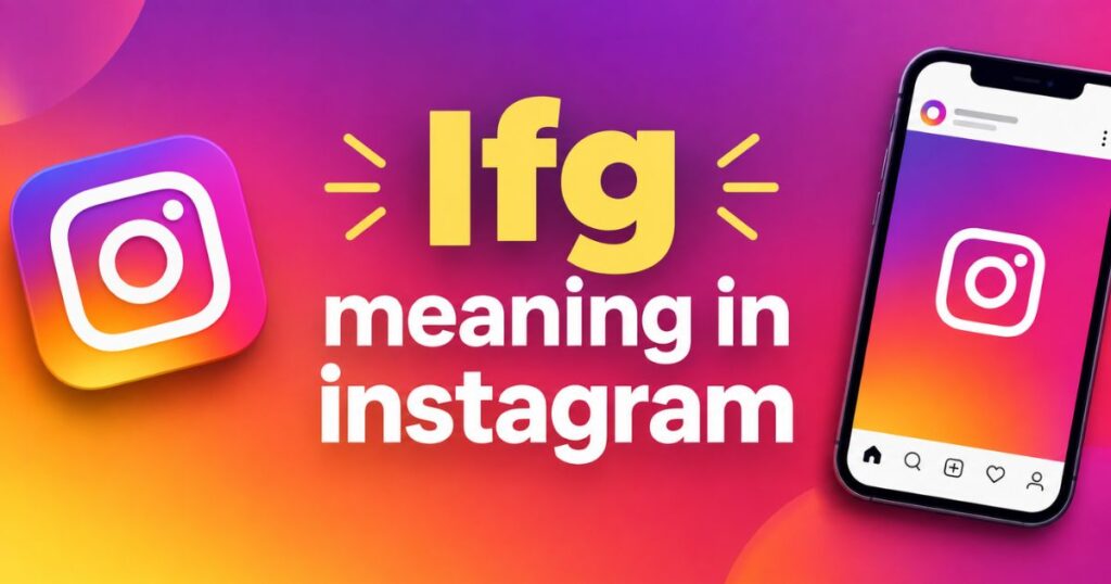 Ifg meaning in instagram