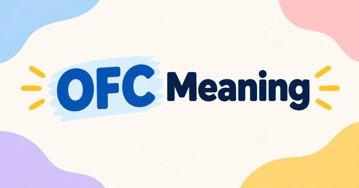 OFC Meaning