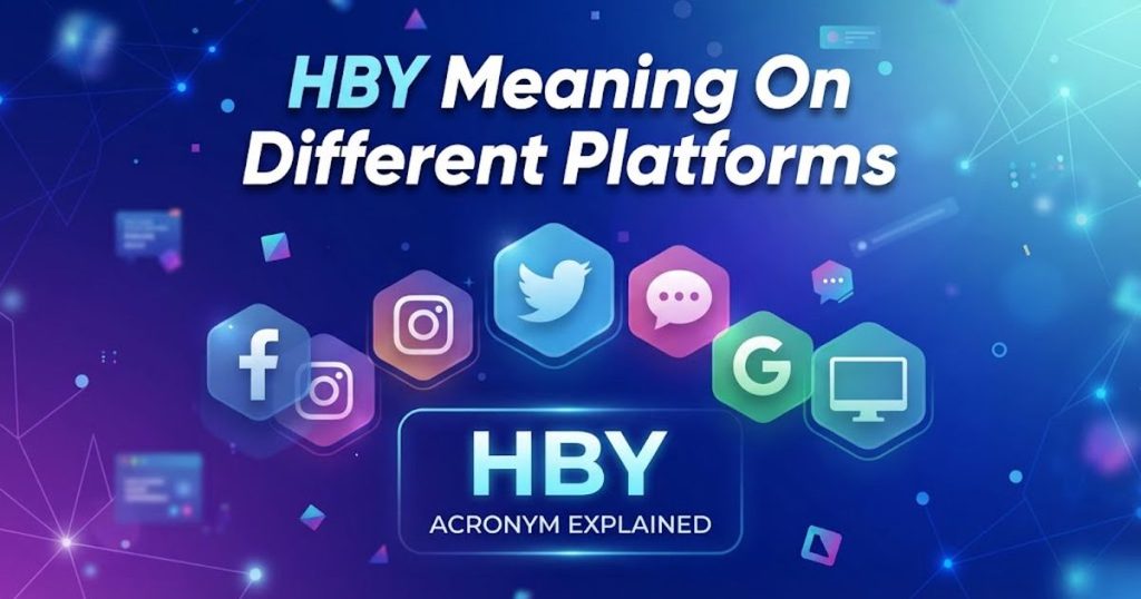 hby-meaning-on-different-platforms