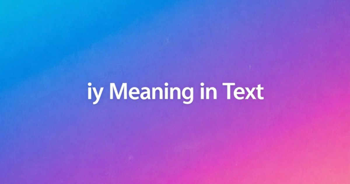 iy-meaning-in-text