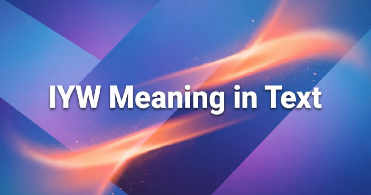 iyw-meaning-in-text